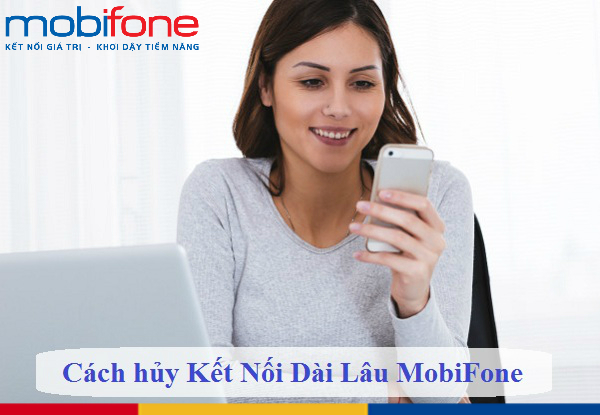 cach huy ket noi dai lau mobifone