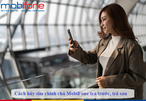 cach huy sim chinh chu mobifone 