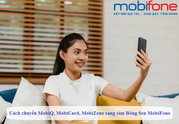 cach chuyen sim dang dung sang sim bong sen MobiFone