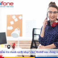 cach kiem tra danh sach nhac cho mobifone