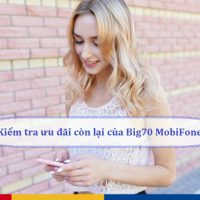 cach kiem tra uu dai con lai cua goi big70 mobifone