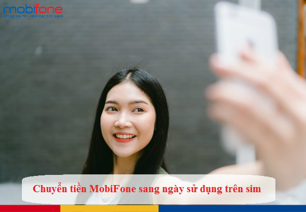 cach chuyen tien mobifone sang ngay su dung tren sim