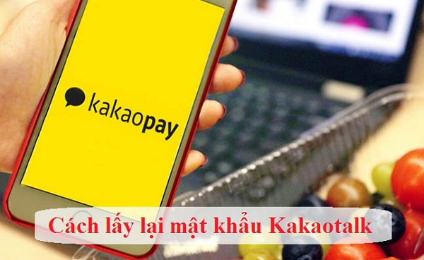 lay lai mat khau kakaotalk