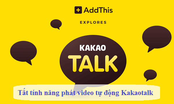 cach tat tinh nang phat video tu dong tren kakaotalk