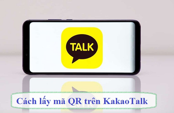 cach lay ma qr tren kakaotalk