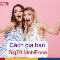 cach gia han big70 mobifone