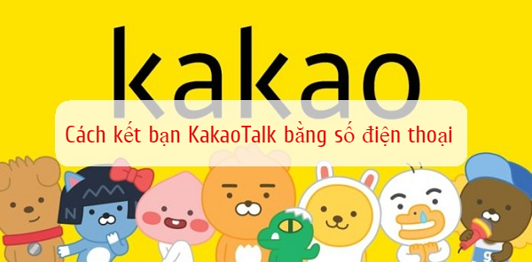 cach ket ban tren kakaotalk bang so dien thoai