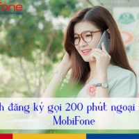 cach dang ky goi 200 phut ngoai mang mobifone