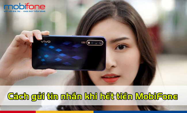 cach gui tin nhan khi het tien mobifone