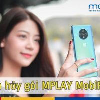 cach huy goi mplay mobifone