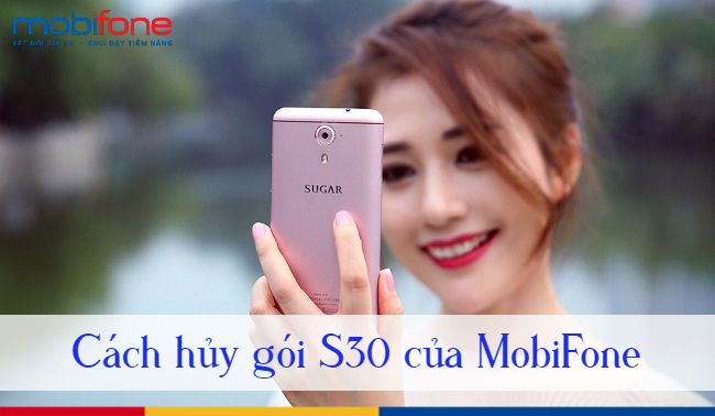 cach huy goi s30 cua mobifone