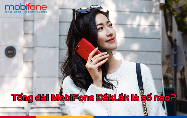 tong dai mobifone daklak