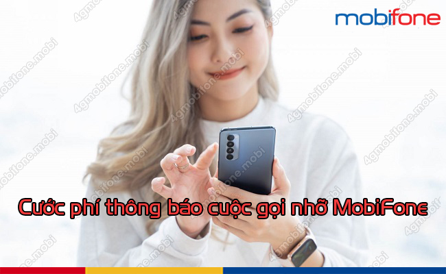 cuoc phi thong bao cuoc goi nho MobiFone 