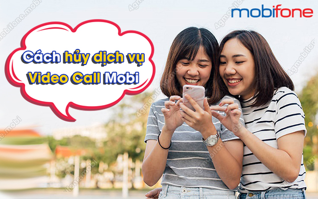 cach huy dich vu Video Call MobiFone 