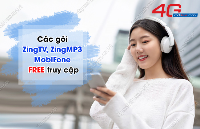 cac goi ZingTV ZingMP3 MobiFone 