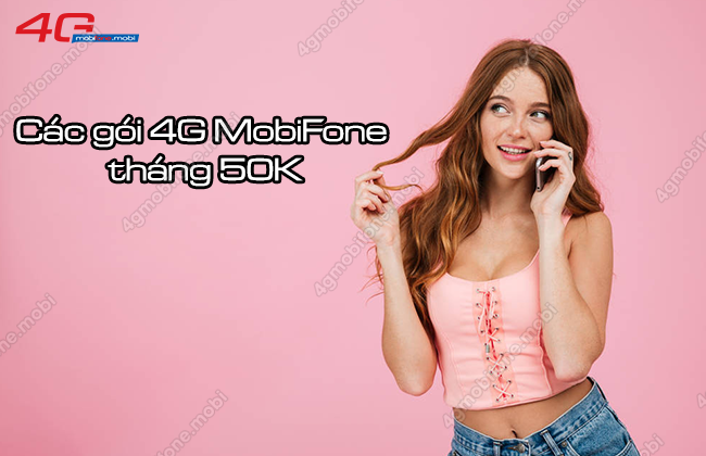 cac goi 4g mobifone 50k thang