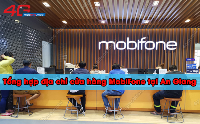 Dia chi cua hang Mobifone tai An Giang 