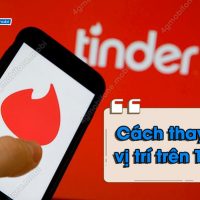 cach thay doi vi tri tren Tinder