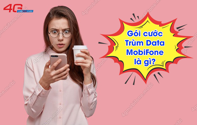 Goi cuoc Trum Data MobiFone 