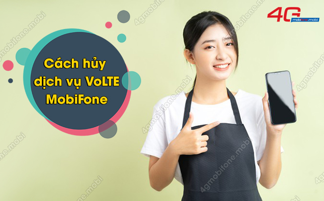 huy dich vu VoLTE MobiFone 