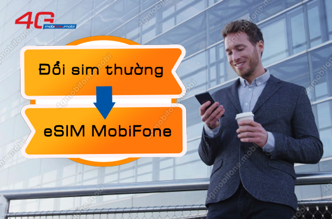 doi sim thuong sang esim mobifone