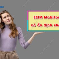 esim mobifone co on dinh khong