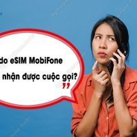 esim mobifone khong nhan duoc cuoc goi