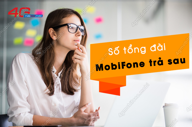 so tong dai mobifone tra sau