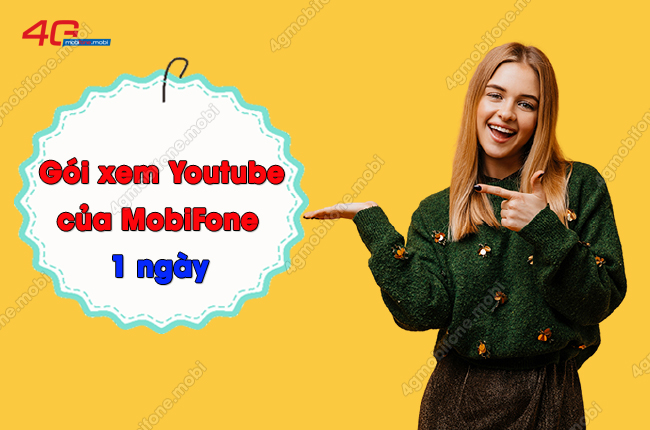 goi xem youtube mobifone 1 ngay