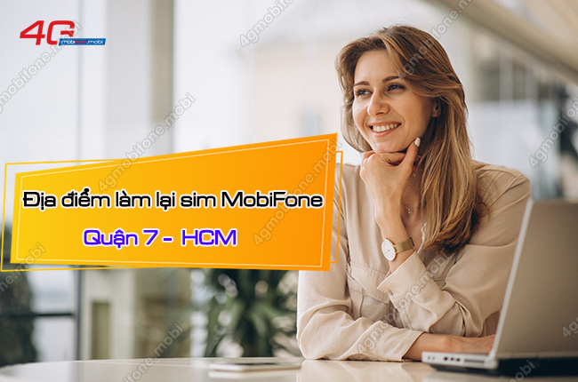 lam lai sim mobifone o quan 7