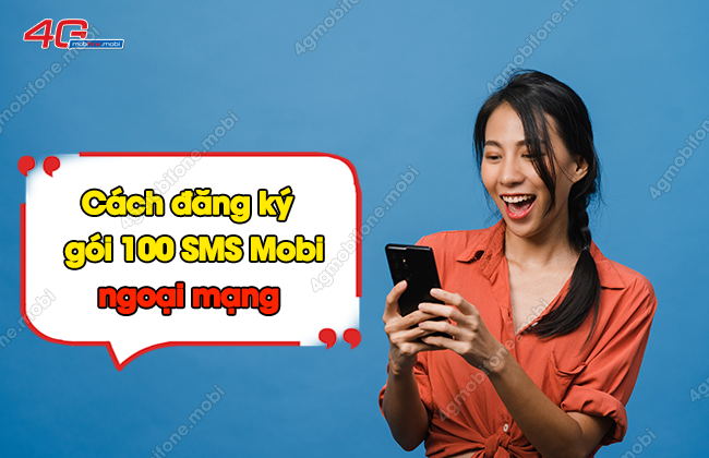 dang ky goi 100 tin nhan mobifone ngoai mang