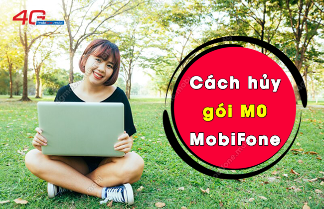 cach huy goi m0 cua mobifone