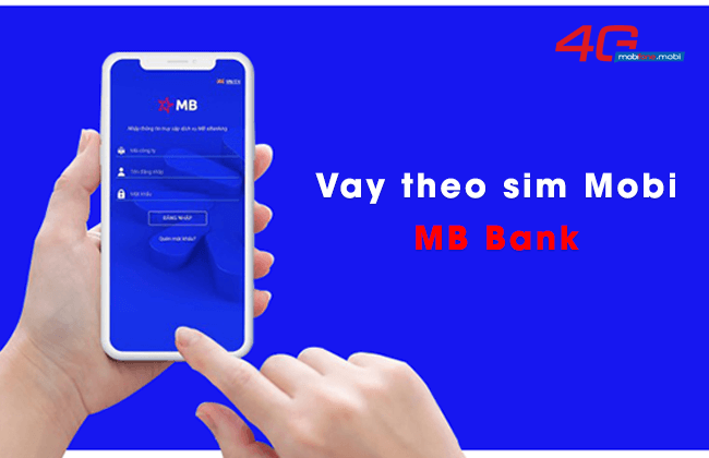 vay tien mb bank bang sim mobifone