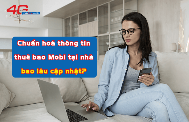 thay doi thong tin thue bao mobifone tai nha bao lau cap nhat